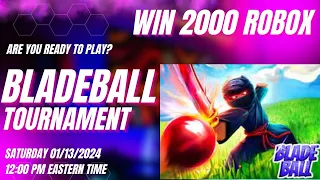 Bladeball Tournament LIVE NOW (Win 2000 Robox) - Win Robox