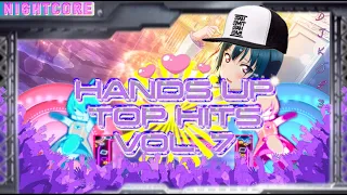 Nightcore / Hands Up / Top Hits Vol.7 (Mixed By Dj Kor3)