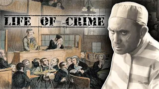 A Victorian Man's Life of Crime (Court and Punishment in 19th Century London)