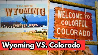 Wyoming versus Colorado. So Close Yet So Far.