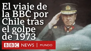 El viaje que hizo la BBC a Chile después del golpe contra Allende | BBC Mundo