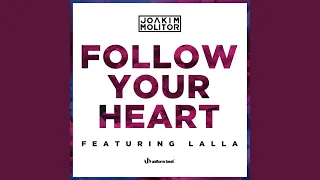 Follow Your Heart (Extended Mix Instrumental)