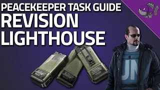 Revision Lighthouse - Peacekeeper Task Guide - Escape From Tarkov