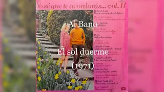 💖Al Bano - El sol duerme (1971)💖
