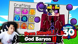 Semua Mode Baryon Jadi Satu😱 God Shinobi Otsutsuki Menggila🔥!! Survival Minecraft Naruto Jedy 𝐄𝐏.30