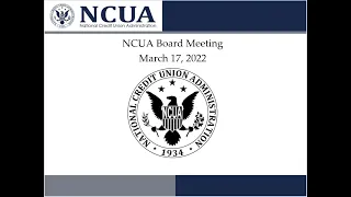 2022 March NCUA Board Meeting