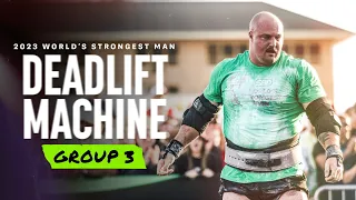 DEADLIFT MACHINE (Group 3) | 2023 World's Strongest Man