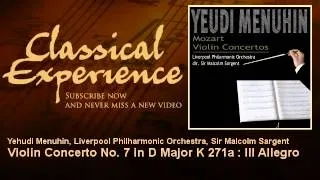 Yehudi Menuhin - Mozart : Violin Concerto No. 7 in D Major K 271a : III Allegro