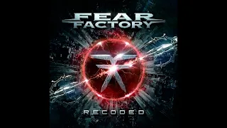 Fear Factory - Recoded ( recode remix ) 2022 FULL ALBUM
