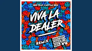 Viva la Dealer (Gestört aber GeiL Remix)