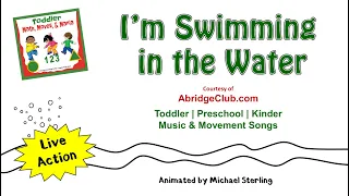 "I'm Swimming in the Water" Live Action Song | Music Movement | Distance Learning | AbridgeClub.com