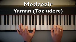 Medcezir - Yaman (Tozludere) Piano Tutorial | Toygar Işıklı Dizi Müziği