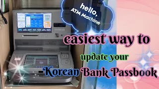 Easiest way to update your Bank Passbook in South Korea