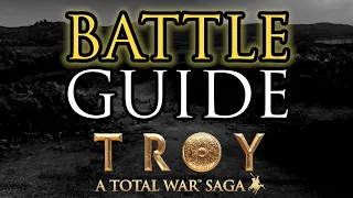 BATTLE GUIDE! - Total War: Troy Beginner's Guide