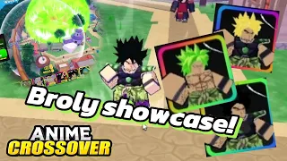 HOW TO GET BROLY AND BROLYSHOWCASE!!! [Anime Crossover]