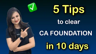 IF NOT STUDIED MUCH, how to crack CA Foundation exams in last 10 days!