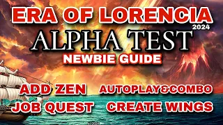 ERA OF LORENCIA ( ALPHA TEST ) NEWBIE GUIDE | MU MOBILE