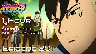 BORUTO OST 1 HOUR Channel - KAWAKI & BORUTO Eps 201