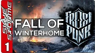 Frostpunk FALL OF WINTERHOME  EP 1 Gameplay / Let's Play (City Building Survival Strategy Game 2018)