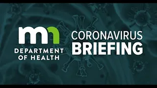 WATCH LIVE: MN Dept. of Health COVID-19 briefing