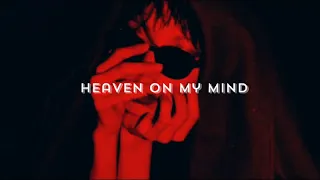 [ Lyrics ] Heaven on my mind | Topic remix - Becky Hill, Sigala
