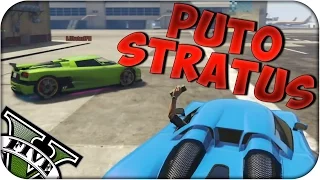 PUTO STRATUS!! | GTA V Online PS4 - Rubenillo17