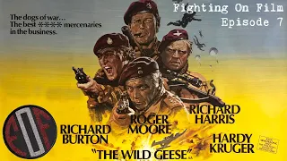 Fighting On Film Podcast: The Wild Geese (1978)