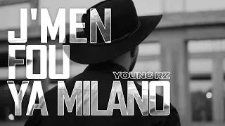 Young RZ - J'men Fou Ya Milano (Official Music Video)