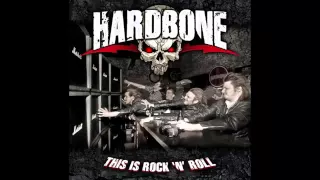 Hardbone   This Is Rock N' Roll Full Album 1