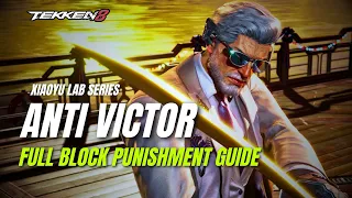 TEKKEN 8 Anti Victor Full Block Punishment Guide - Xiaoyu Lab Series by Silantro