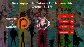 Great Voyage The Cartoonist Of The Straw Hats | Chapter 151-175 | Audiobook