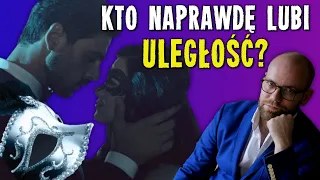 ULEGŁOŚĆ i dominacja w związku - kto "lubi" i dlaczego?