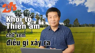 KHỞI TỐ VỤ THIỀN AM - CHỜ XEM ĐIỀU GÌ XẢY RA #Diendan216