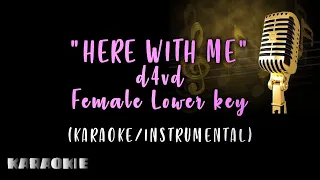 d4vd - Here With Me (Female Lower Key)