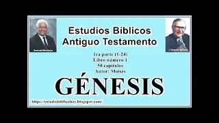 1.1. GÉNESIS (1-24 📖 1ª parte ) │ A Través de la Biblia │ J Vernon McGee y Samuel Montoya
