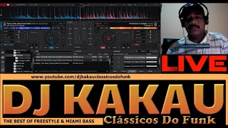 DJ Kakau Sucesso Dos Bailes (Part.8) (Clássicos Do Funk)