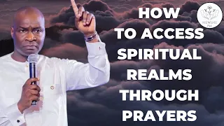 HOW TO ACCESS SPIRITUAL REALMS || Apostle Joshua Selman.