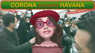 Camila Cabello Havana - Corona [Cover]