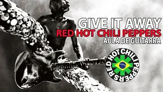 Como Tocar Give It Away [John Frusciante Guitarra] Marcelo Durham #redhotchilipeppers