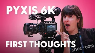 Opinions about Blackmagic PYXIS 6K at NAB 2024