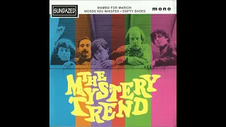 The MYSTERY TREND - Empty Shoes (1965)