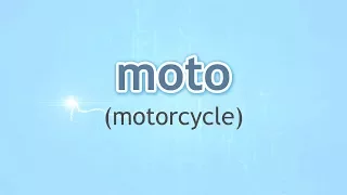 How to Pronounce Motorcycle (Moto) in Spanish