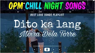 [ Angel Baby x Dito Ka Lang ] Troye Sivan, Moira,  OPM Chill Night Songs 🎀 Best Love Songs Playlist