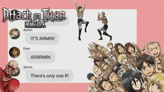 Attack On Titan Texts | Eren speaks Spanish to Armin | Read description