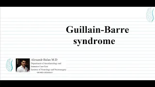 Guillain-Barre Syndrome (GBS)