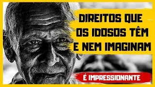 👴👵DIREITOS QUE OS IDOSOS TÊM E NÃO SABEM! GUIA COMPLETO PARA MAIORES DE 60 ANOS!!!!