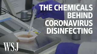 The Disinfectants Fighting the Coronavirus Pandemic | WSJ