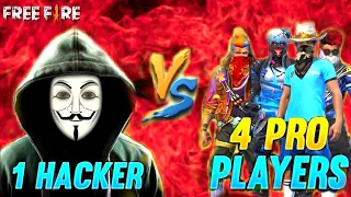 1 Hacker Vs 4 Pro player😲 !! Who win? -Garena Freefire