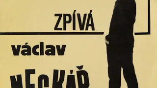 Václav Neckář - Zrovna tahle (4.8.1966)