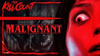 Malignant (2021) KILL COUNT